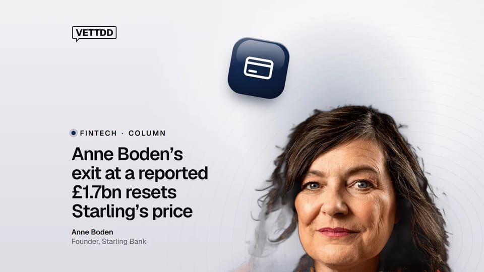 Anne Boden, Founder, Starling Bank, on a VETTDD photo card: Anne Boden’s exit at a reported £1.7bn resets Starling’s price